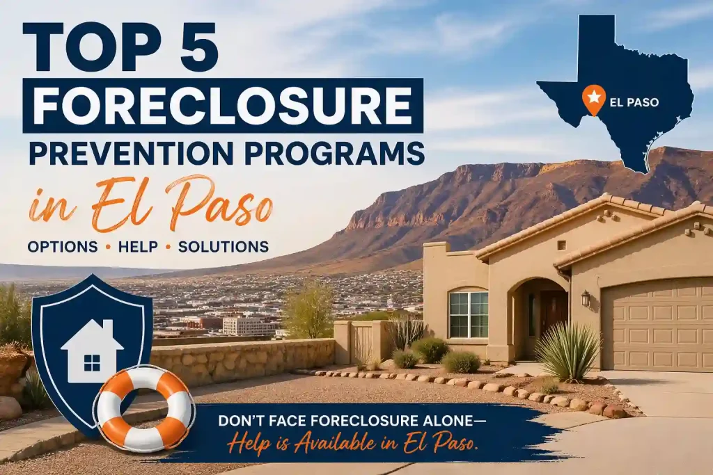 Foreclosure prevention programs in El Paso with desert home and mountain backdrop