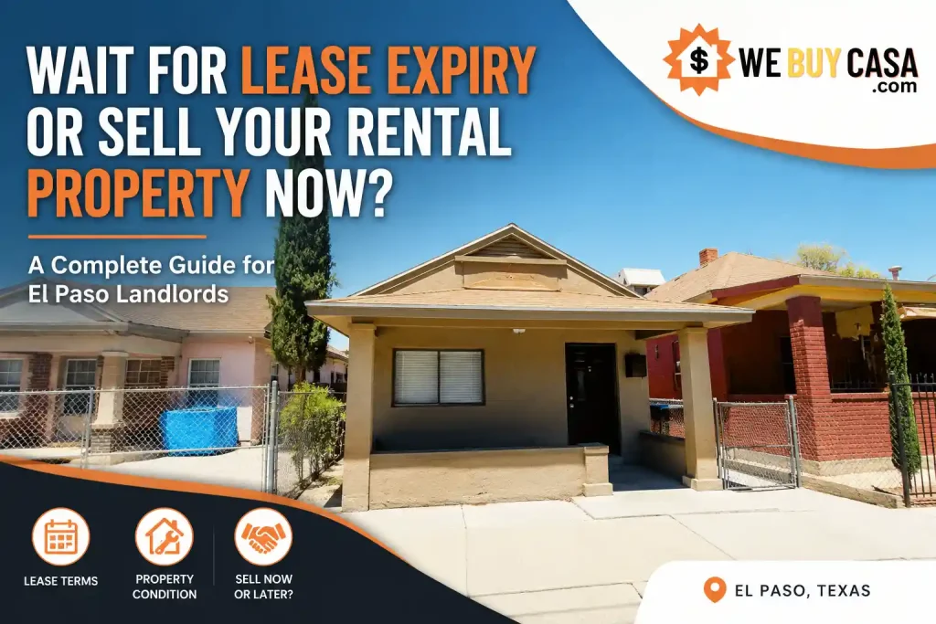 Rental property in El Paso with tenants in place and We Buy Casa branding representing selling a rental property before the lease expires.